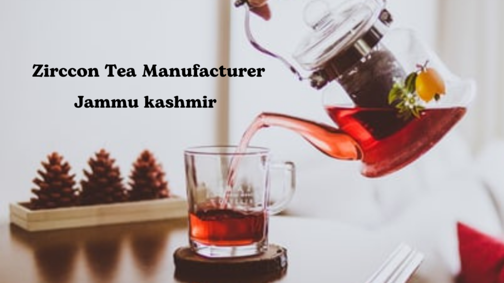 Tea Manufacturer In Jammu kashmir